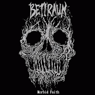 Betiraun : Morbid Faith